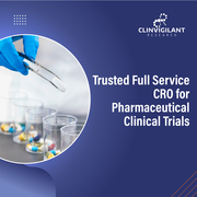 Trusted Full Service CRO for Pharmaceutical Clinical Trials